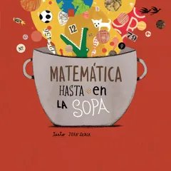 Matemática hasta en la sopa