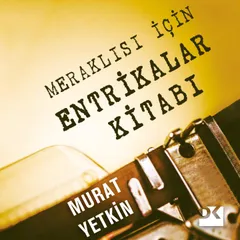 Meraklısı İçin Entrikalar Kitabı