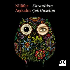 Karanlıkta Çok Güzelim