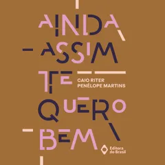 Ainda assim te quero bem