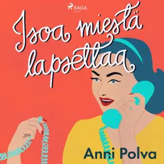 Isoa miestä lapsettaa