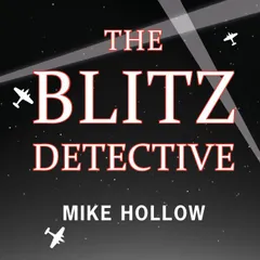 The Blitz Detective