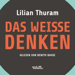 Das weiße Denken