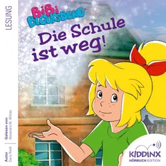 Die Schule ist weg - Bibi Blocksberg