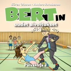 Bertin uudet aivoitukset