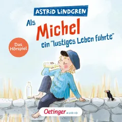 Als Michel ein "lustiges Leben führte"