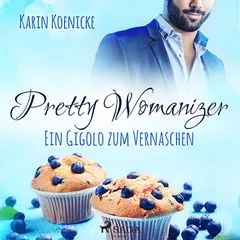 Pretty Womanizer -  Ein Gigolo zum Vernaschen