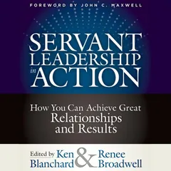 Servant Leadership in Action
