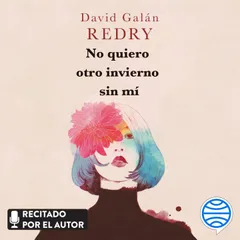 No quiero otro invierno sin mí