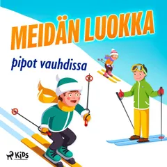 Meidän luokka pipot vauhdissa
