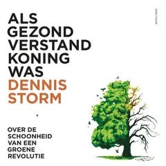 Als gezond verstand koning was