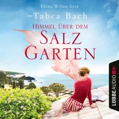 Himmel über dem Salzgarten - Salzgarten-Saga, Teil 2