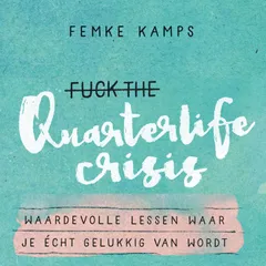 Fuck the Quarterlife Crisis