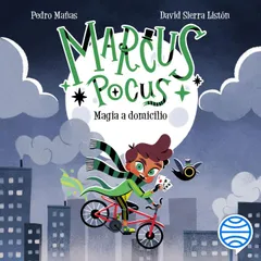 Marcus Pocus 1. Magia a domicilio