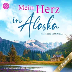 Mein Herz in Alaska