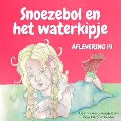 Snoezebol 19: Het Waterkipje