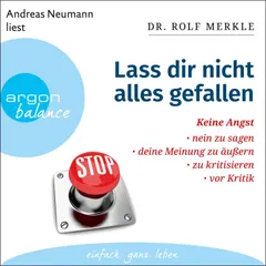 Lass dir nicht alles gefallen