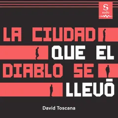 La ciudad que el diablo se llevó