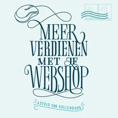 Meer Verdienen met Je Webshop