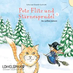 Potz Flitz und Stärnesprudel 1