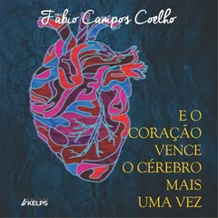 E o coração vence o cérebro mais uma vez