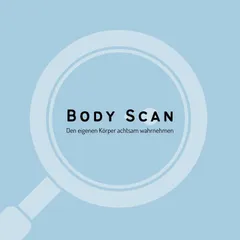 Body Scan zur verbesserten Körperwahrnehmung