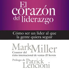 El corazón del liderazgo