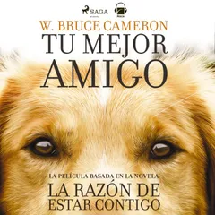 La razón de estar contigo. Tu mejor amigo