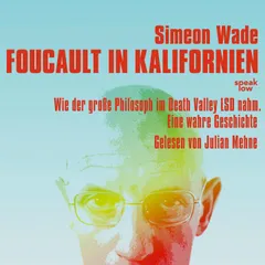 Foucault in Kalifornien