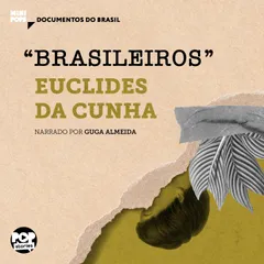 "Brasileiros": Trechos selecionados de À Margem da História