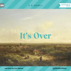 It's Over