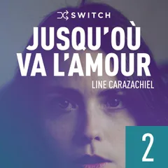 Jusqu'où va l'amour 2