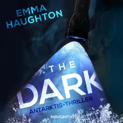 The Dark - Antarktis-Thriller