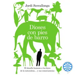 Dioses con pies de barro