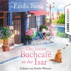 Das kleine Buchcafé an der Isar - Die Buchcafé-Reihe, Teil 1