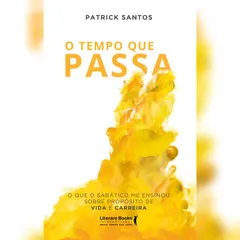 O tempo que passa