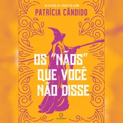 Os "nãos" que você não disse