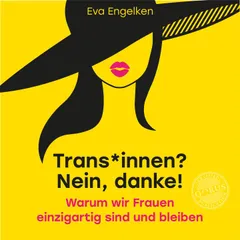 Trans*innen? Nein, danke!