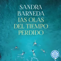 Las olas del tiempo perdido