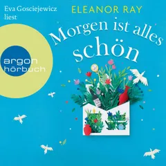 Morgen ist alles schön