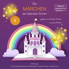 Die Märchen der Gebrüder Grimm