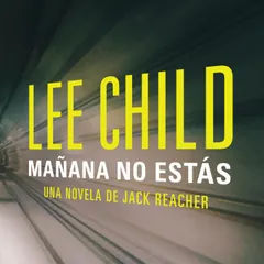 Mañana no estás