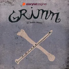 GRIMM: El hueso cantor
