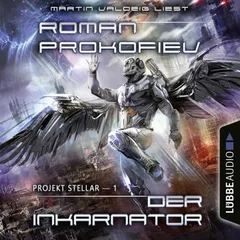 Projekt Stellar: Der Inkarnator