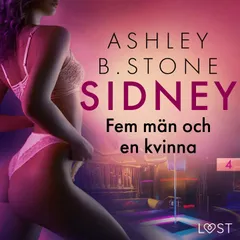 Sidney 4: Fem män och en kvinna - erotisk novell