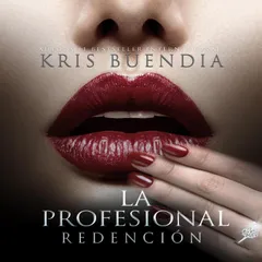 La profesional. Redención