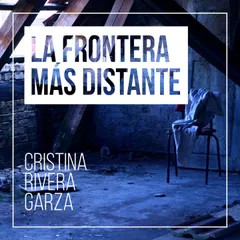 La frontera más distante