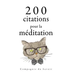 200 citations pour la méditation