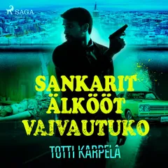 Sankarit älkööt vaivautuko