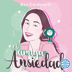 Mi amiga ansiedad